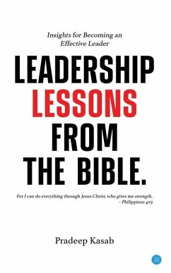 Leadership Lessons from the Bible - Kasab, Pradeep