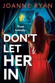 Don't Let Her In