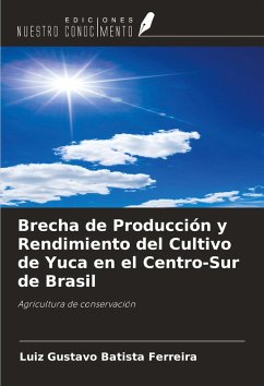 Cover Brecha de Producción y Rendimiento del Cultivo de Yuca en el Centro-Sur de Brasil