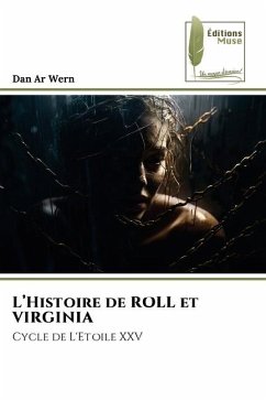 L¿Histoire de ROLL et VIRGINIA - Ar Wern, Dan