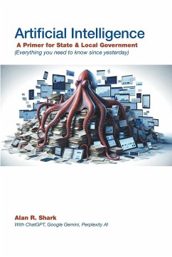 AI - A Primer for State and Local Governments - Shark, Alan R.