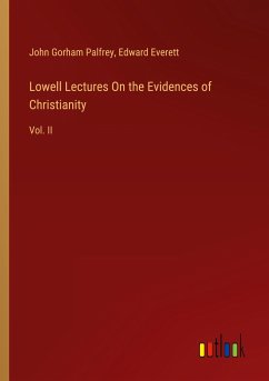 Lowell Lectures On the Evidences of Christianity