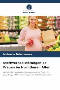 Stoffwechselstörungen bei Frauen im fruchtbaren Alter - Dzhaborova, Mehroba