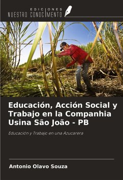 Cover Educación, Acción Social y Trabajo en la Companhia Usina São João - PB