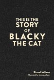 This Is the Story of Blacky the Cat