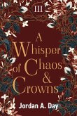 A Whisper of Chaos and Crowns