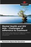 Mental Health and HIV Aids - Challenges of adherence to treatment