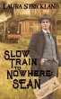 Slow Train to Nowhere - Bild 1