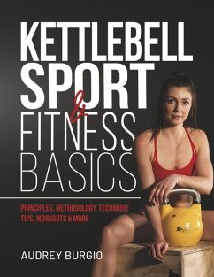 Kettlebell Sport & Fitness Basics - Burgio, Audrey