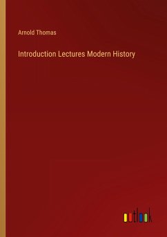 Introduction Lectures Modern History - Thomas, Arnold