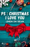 PS : Christmas I love you