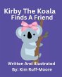 Kirby The Koala Finds A Friend - Bild 1