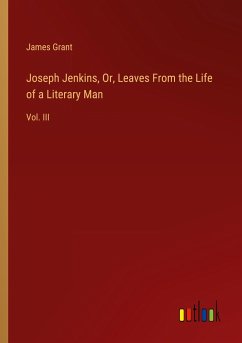 Joseph Jenkins, Or, Leaves From the Life of a Literary Man