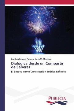 Dialógica desde un Compartir de Saberes - Romero Polanco, José Luis;M. Machado, Levis