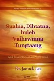 Sualna, Dihtatna, huleh Vaihawmna Tungtaang(Edition)