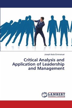 Critical Analysis and Application of Leadership and Management