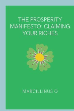 The Prosperity Manifesto - O, Marcillinus