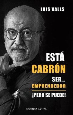 Cover Esta Cabron Ser... Emprendedor