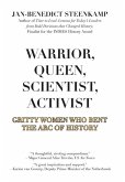 Warrior, Queen, Scientist, Activist