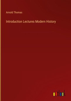 Introduction Lectures Modern History - Thomas, Arnold