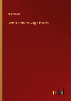 Letters From the Virgin Islands - Anonymous