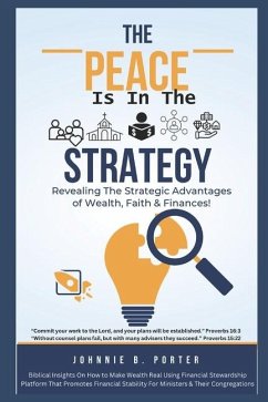 The Peace Is In The Strategy - Porter M DIV, Johnnie B