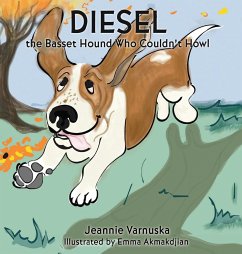 Diesel the Basset Hound Who Couldn't Howl - Varnuska, Jeannie