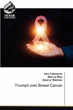 Triumph over Breast Cancer - Tabassum, Iqra;Nisa, Alim un;Rehman, Asad ur