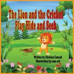The Lion And The Cricket Play Hide And Seek