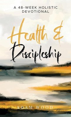Health and Discipleship - Wood, Adam