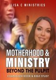 Motherhood and Ministry