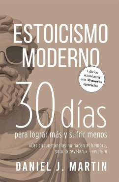 Estoicismo Moderno - Martin, Daniel J.