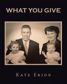 What You Give (eBook, ePUB)
