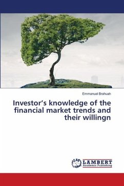 Investor¿s knowledge of the financial market trends and their willingn