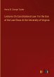 Lectures On Constitutional Law: For the... - Bild 1