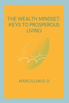 The Wealth Mindset - O, Marcillinus