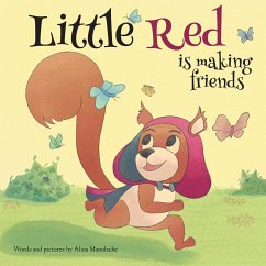 Little Red is making friends - Manolache, Alina