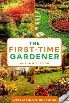 The First-Time Gardener - Publishing, Well-Being