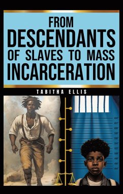 Cover From Descendants of Slaves to Mass Incarceration (eBook, ePUB)