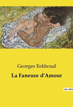 La Faneuse d'Amour - Eekhoud, Georges
