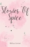 Stories Of Spice Stories Of Spice