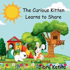The Curious Kitten Learns to Share - Kotita, Jibril