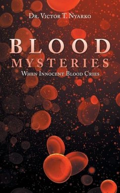 Blood Mysteries - Nyarko, Victor T