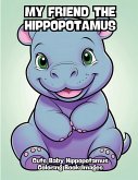 My Friend the Hippopotamus