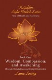 Book One: Wisdom, Compassion, and Awakening (eBook, ePUB)