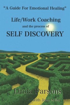 Life/Work Coaching and the Process of Self Discovery - Parsons, Linda