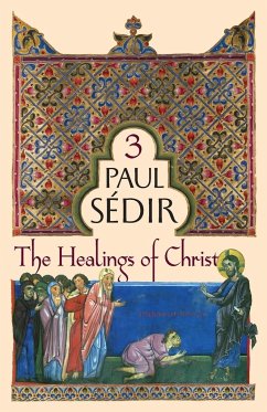 The Healings of Christ - Sédir, Paul