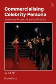 Commercialising Celebrity Persona Commercialising Celebrity Persona