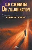 Le Chemin De l'illumination - L'esprit De La Terre