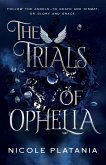 The Trials of Ophelia
